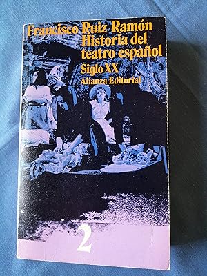 Imagen del vendedor de Historia del teatro espaol, 2 : Siglo XX a la venta por Perolibros S.L.