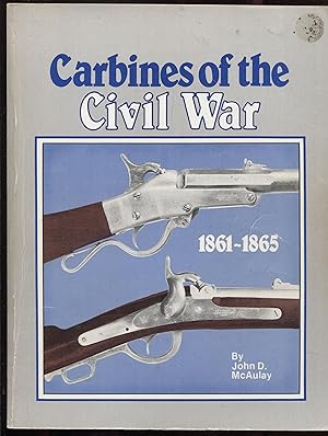 Seller image for Carbines of the Civil War 1861 to 1865 for sale by RT Books