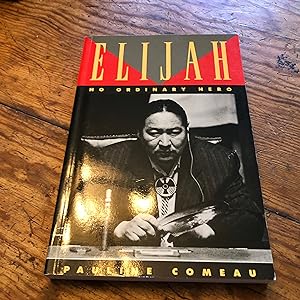 Seller image for Elijah: No Ordinary Hero for sale by Heroes Bookshop