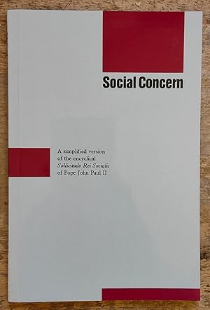 Seller image for Social Concern - A simplified version of the encyclical Sollicitudo Rei Socialis of Pope John Paul II for sale by Shore Books