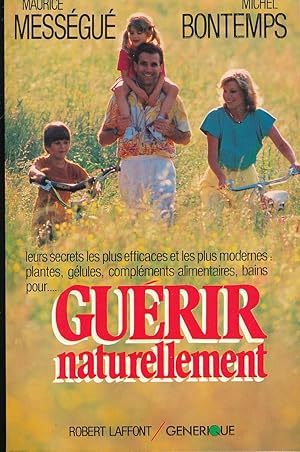 Image du vendeur pour Gurir naturellement mis en vente par LIBRAIRIE GIL-ARTGIL SARL