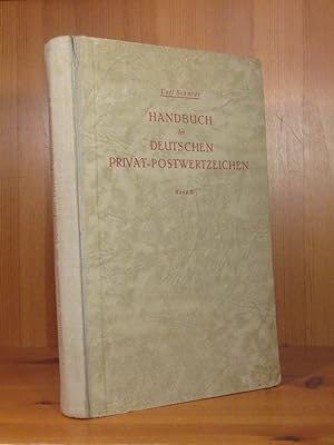Handbuch der Deutschen Privat-Postwertzeichen, Bd. II (2): Karten, Kartenbriefe, Umschläge, Strei...