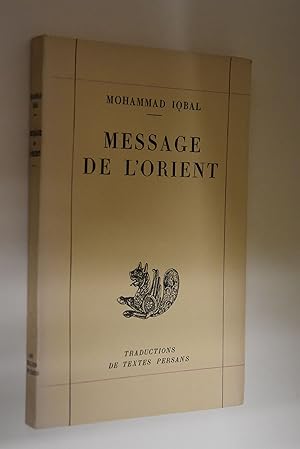 Message de l`Orient Traductions des Textes Persans