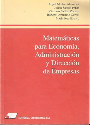 Matematicas para economia, administraccion y direccion de empresas