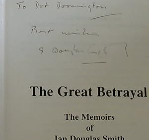 Bild des Verkufers fr The Great Betrayal: The Memoirs of Ian Douglas Smith zum Verkauf von Chapter 1