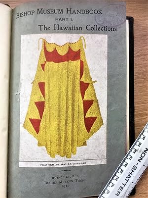 BISHOP MUSEUM HANDBOOK Part I. The Hawaiian Collections