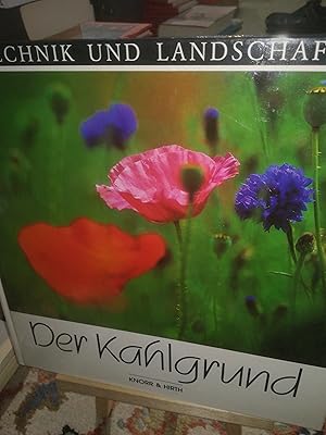 Seller image for Technik und Landschaft, der Kahlgrund for sale by Verlag Robert Richter