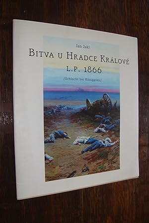 Battle of Hradec Králové 1866 The Battle Of Koniggratz - The Prussian - Austrian War