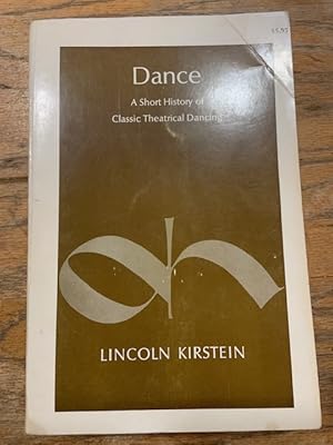 Seller image for Dance A Short History of Classic Theatrical Dancing/Anniversary Edition for sale by Eat My Words Books