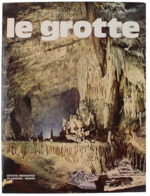 Bild des Verkufers fr LE GROTTE.: zum Verkauf von Bergoglio Libri d'Epoca