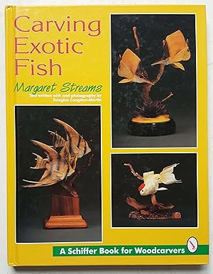 Carving Exotic Fish (A Schiffer Book for Woodcarvers)