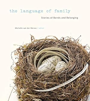 Seller image for The Language of Family: Stories of Bonds and Belonging [Paperback ] for sale by booksXpress
