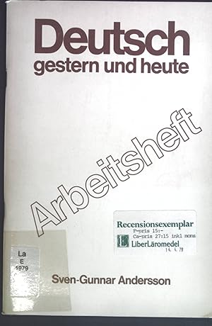 Bild des Verkufers fr Deutsch gestern und heute. Arbeitsheft. zum Verkauf von books4less (Versandantiquariat Petra Gros GmbH & Co. KG)