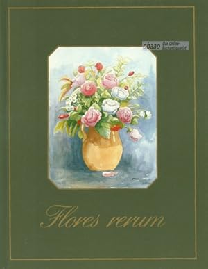 Flores rerum. Blumengeschichten