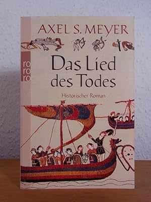 Seller image for Das Lied des Todes. Historischer Roman for sale by Antiquariat Weber