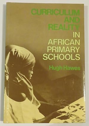 Immagine del venditore per Curriculum and Reality in African Primary Schools venduto da St Marys Books And Prints