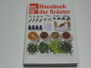 Immagine del venditore per Der Gute Tip - Hausbuch der Kruter venduto da Gabis Bcherlager