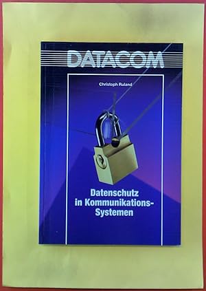 Bild des Verkufers fr Datenschutz in Kommunikationssystem. DATACOM. zum Verkauf von biblion2