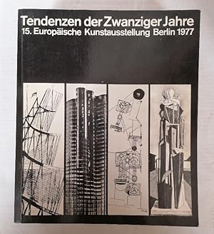 Seller image for Tendenzen der zwanziger Jahre 15. Europische kunstaussstellung berlin 1977 for sale by Buchhandlung Loken-Books