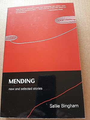 Mending: New and Selected Stories