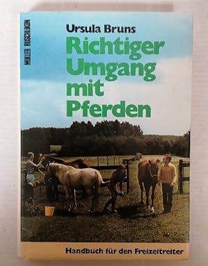 Seller image for Bruns Richtiger Umgang mit Pferden, Mller, 276 Seiten, bilder for sale by Buchhandlung Loken-Books
