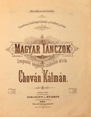 Magyar tánczok [für Klavier zu 4 Händen]. Op. 4. Heft I