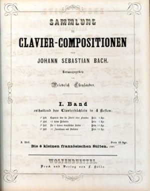 [BWV 846-893] Sammlung der Clavier-Compositionen. herausgegeben von Friedrich Chrysander. I. Band...