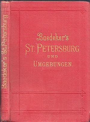 St. Petersburg und Umgebung. Handbuch für Reisende.