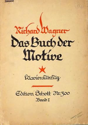 Image du vendeur pour Das Buch der Motive und Themen aus smtlichen Opern und Musikdramen Richard Wagner`s. In zwei B:anden fr Klavier zu 2 Hnden mit berlegtem Text hrsg. von L. Windsperger. 1. Band. Rienzi, Der fliegende Hollnder, Tannhuser, Lohengrin, Tristan und Isolde, Die Meistersinger von Nrnberg mis en vente par Paul van Kuik Antiquarian Music