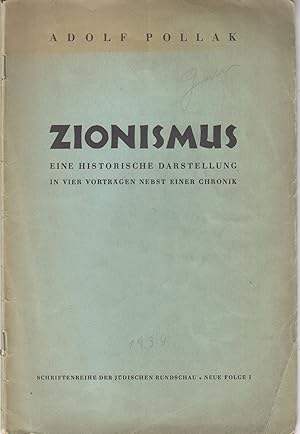 Imagen del vendedor de Zionismus. Eine historische Darstellung in vier Vortrgen nebst einer Chronik. a la venta por Antiquariat Burgverlag