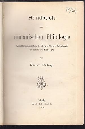 Handbuch der romanischen Philologie (Gekürzte Neubearbeitung der `Encyklopädie und Methodologie d...