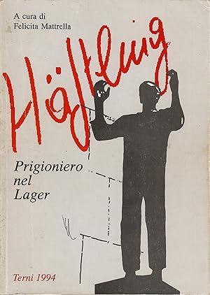 HAFTLING PRIGIONIERO NEL LAGER