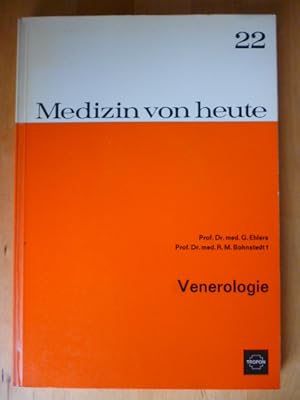 Medizin von heute. Band 22. Venerologie.