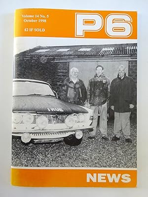 Imagen del vendedor de P6 News. October 1998. The Official Magazine of the P6 Rover Owners Club. a la venta por Tony Hutchinson