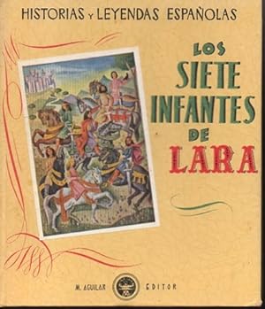 Immagine del venditore per LOS SIETE INFANTES DE LARA. venduto da Books Never Die