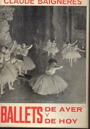 Immagine del venditore per BALLETS DE AYER Y DE HOY. venduto da Gulliver's Books Never Die