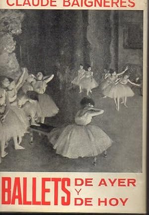 Imagen del vendedor de BALLETS DE AYER Y DE HOY. a la venta por Books Never Die