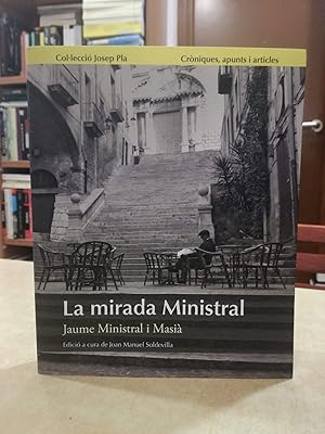 Imagen del vendedor de LA MIRADA MINISTRAL. a la venta por LLIBRERIA KEPOS-CANUDA