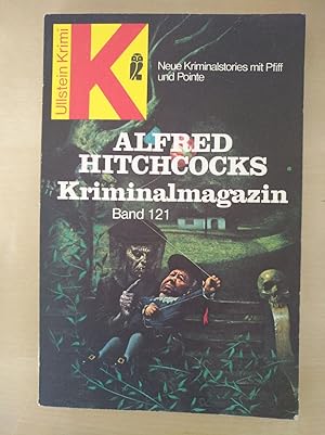 Seller image for Alfred Hitchcocks Kriminalmagazin (Band 121) - Neue Kriminalstories mit Pfiff und Pointe for sale by Versandantiquariat Cornelius Lange