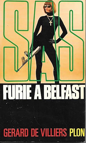 SAS / Furie à Belfast