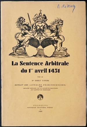 La Sentence Arbitrale du 1er avril 1451, par Emile Usteri.