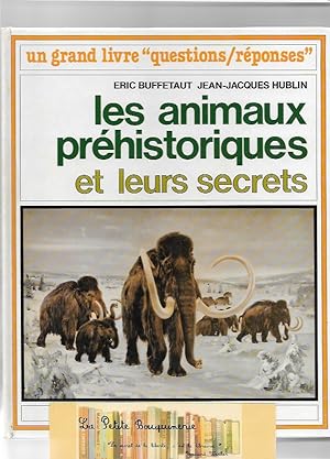 Seller image for Les animaux prhistoriques et leurs secrets for sale by La Petite Bouquinerie