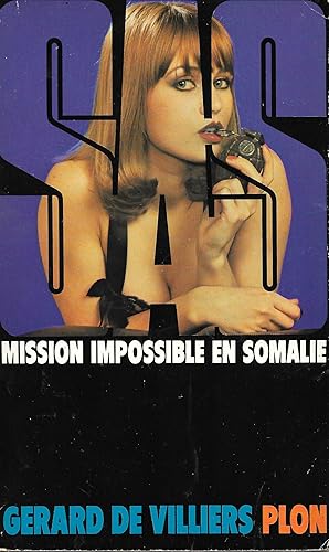 SAS / Mission impossible en Somalie