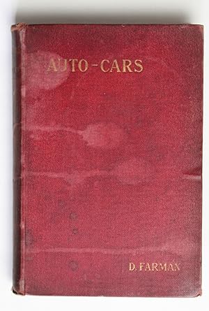 Auto-Cars. Cars, Tramcars, and Small Cars. Translated from the French by Lucien Serraillier. With...