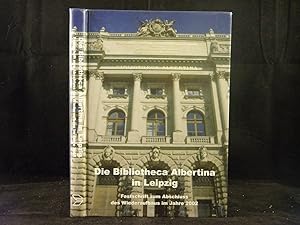 Bild des Verkufers fr (Hrsg.) Die Bibliotheca Albertina in Leipzig. Festschrift zum Abschluss des Wiederaufbaus im Jahre 2002. zum Verkauf von Antiquariat Bebuquin (Alexander Zimmeck)