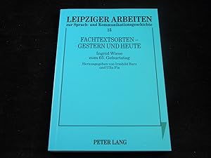 Seller image for (Hrsg.) Fachtextsorten - gestern und heute. Ingrid Wiese zum 65. Geburtstag. for sale by Antiquariat Bebuquin (Alexander Zimmeck)
