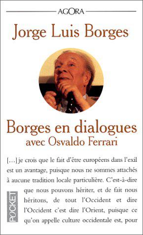 Image du vendeur pour Borges en dialogues avec Osvaldo Ferrari mis en vente par JLG_livres anciens et modernes