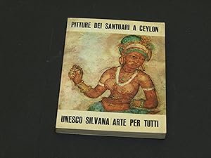 Bild des Verkufers fr Dhanapala D. B. Pitture dei santuari a Ceylon. Silvana Editoriale D'Arte. 1964 - I zum Verkauf von Amarcord libri