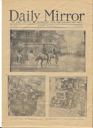 Daily Mirror No. 7018, Monday,10 May 1926. Includes photographs and articles concerning the Gener...