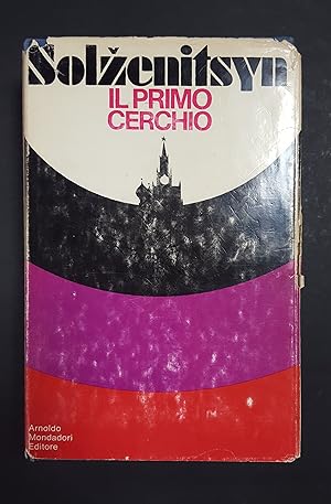 Solzenitsyn Aleksandr. Il primo cerchio. Mondadori. 1970